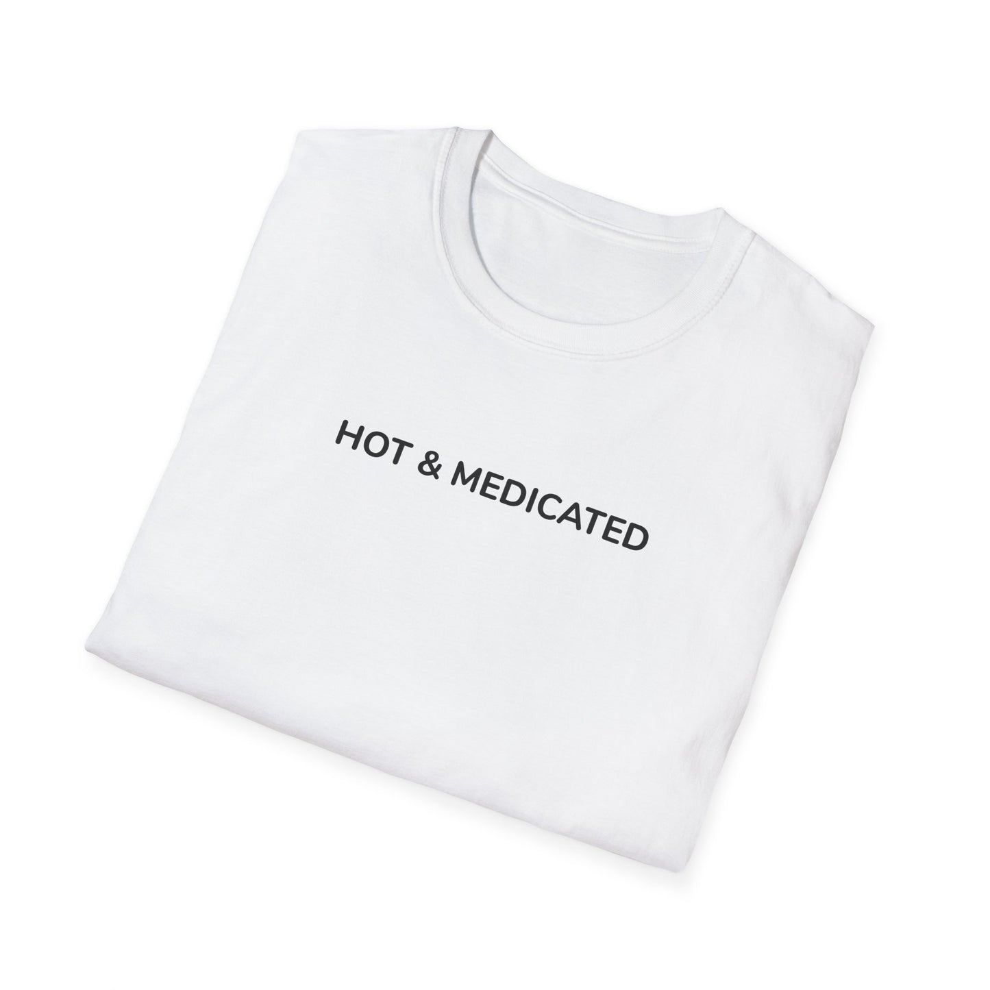 Hot & Medicated Tee