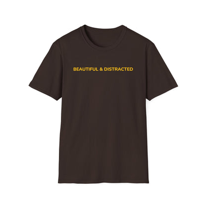 Beautiful & Distracted Tee